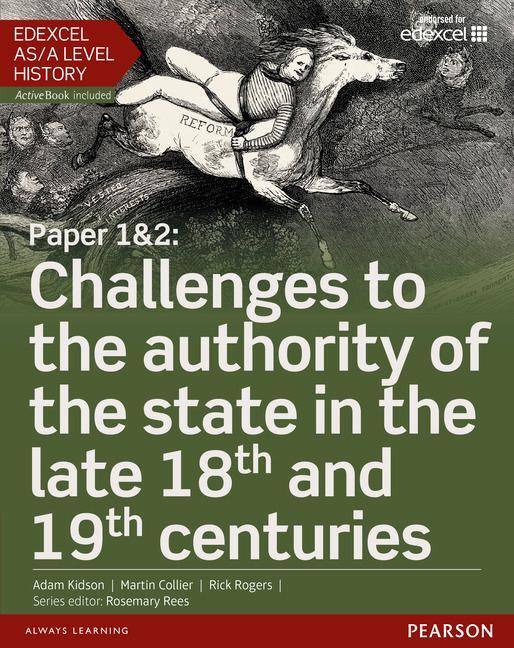 Cover: 9781447985266 | Edexcel AS/A Level History, Paper 1&amp;2: Challenges to the authority...