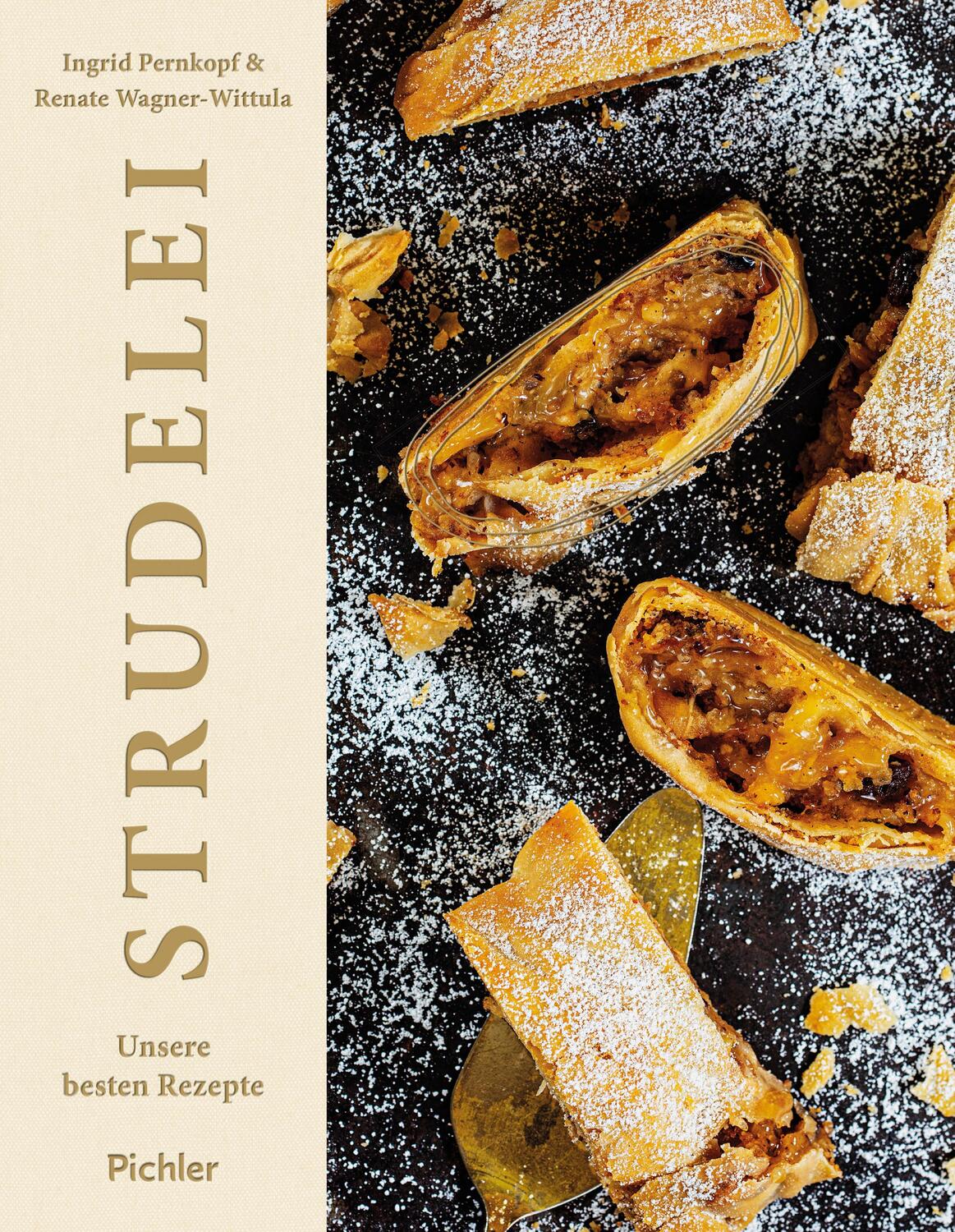 Cover: 9783222140525 | Strudelei | Unsere besten Rezepte | Ingrid Pernkopf (u. a.) | Buch