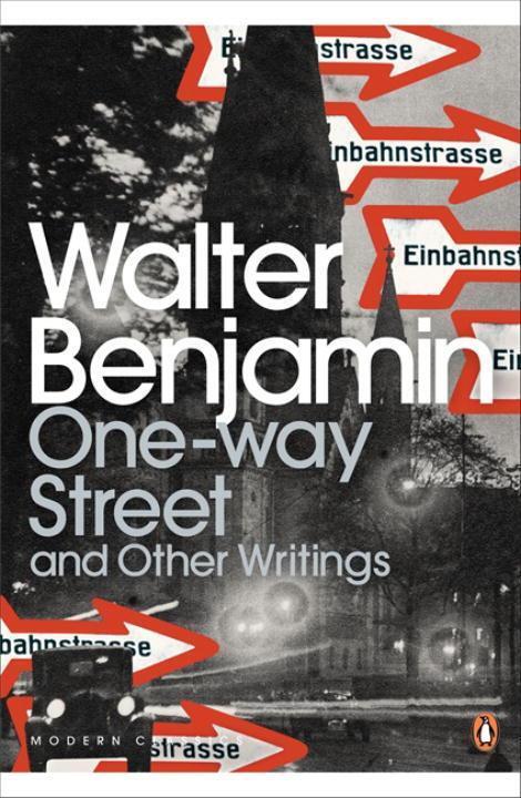 Cover: 9780141189475 | One-Way Street and Other Writings | Walter Benjamin | Taschenbuch