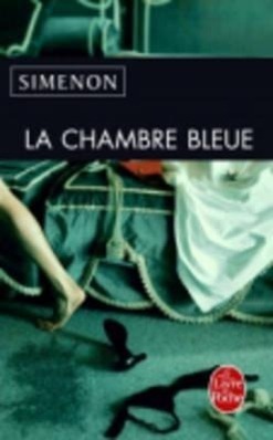 Cover: 9782253143123 | La Chambre Bleue | Georges Simenon | Taschenbuch | Livre de poche