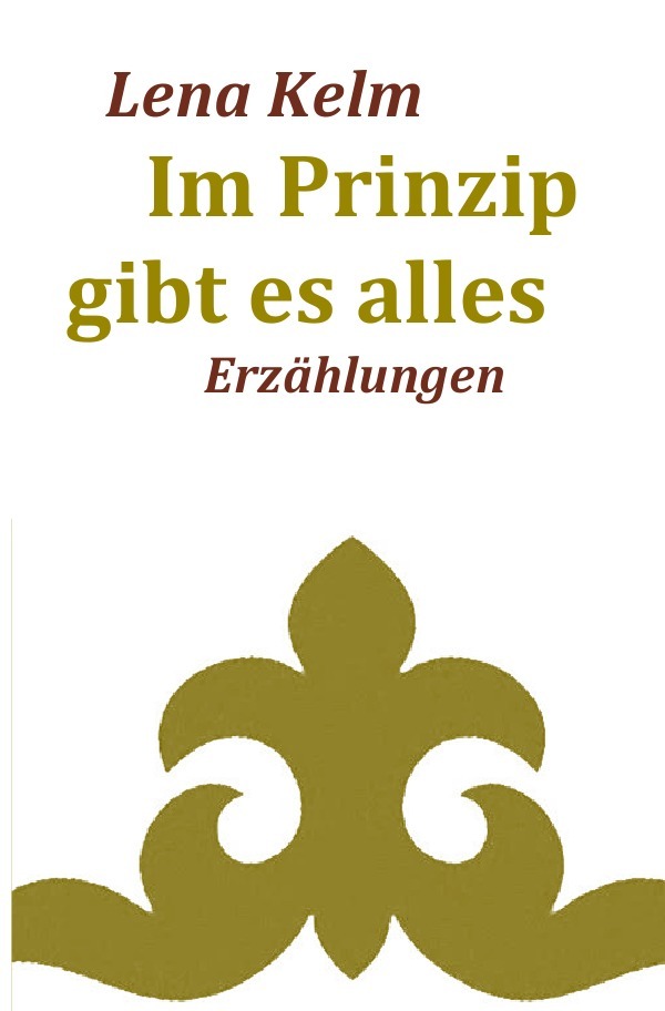 Cover: 9783741848872 | Im Prinzip gibt es alles | KASACHSTAN - BERLIN. Erzählungen | Kelm