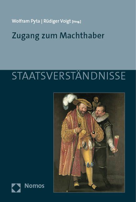 Cover: 9783848785773 | Zugang zum Machthaber | Wolfram Pyta (u. a.) | Taschenbuch | 310 S.