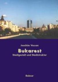 Cover: 9783496027539 | Bukarest - Die Entwicklung des Stadtraums | Joachim Vossen | Buch