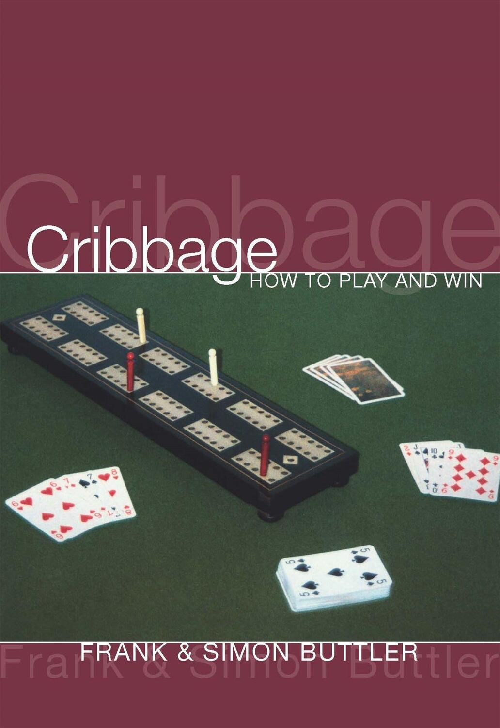 Cover: 9780297871132 | Cribbage: How To Play And Win | Dr Frank Buttler (u. a.) | Taschenbuch