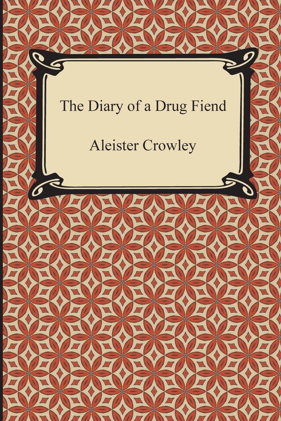 Cover: 9781420949803 | The Diary of a Drug Fiend | Aleister Crowley | Taschenbuch | Paperback