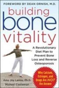 Cover: 9780071600194 | Building Bone Vitality: A Revolutionary Diet Plan to Prevent Bone...