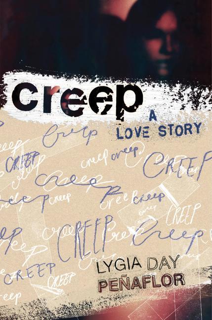 Cover: 9780063308961 | Creep: A Love Story | Lygia Day Penaflor | Taschenbuch | Englisch