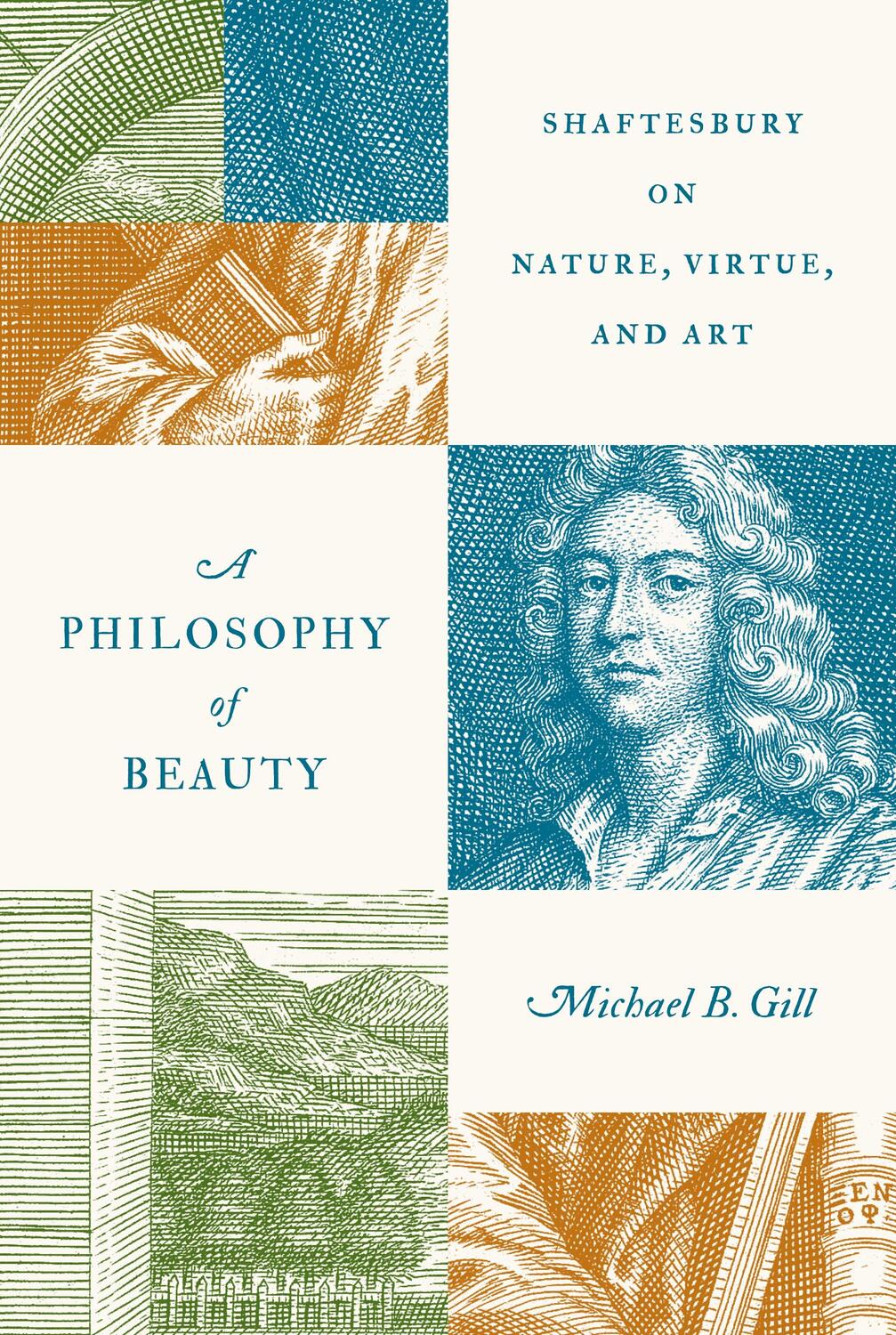 Cover: 9780691226613 | A Philosophy of Beauty | Shaftesbury on Nature, Virtue, and Art | Gill