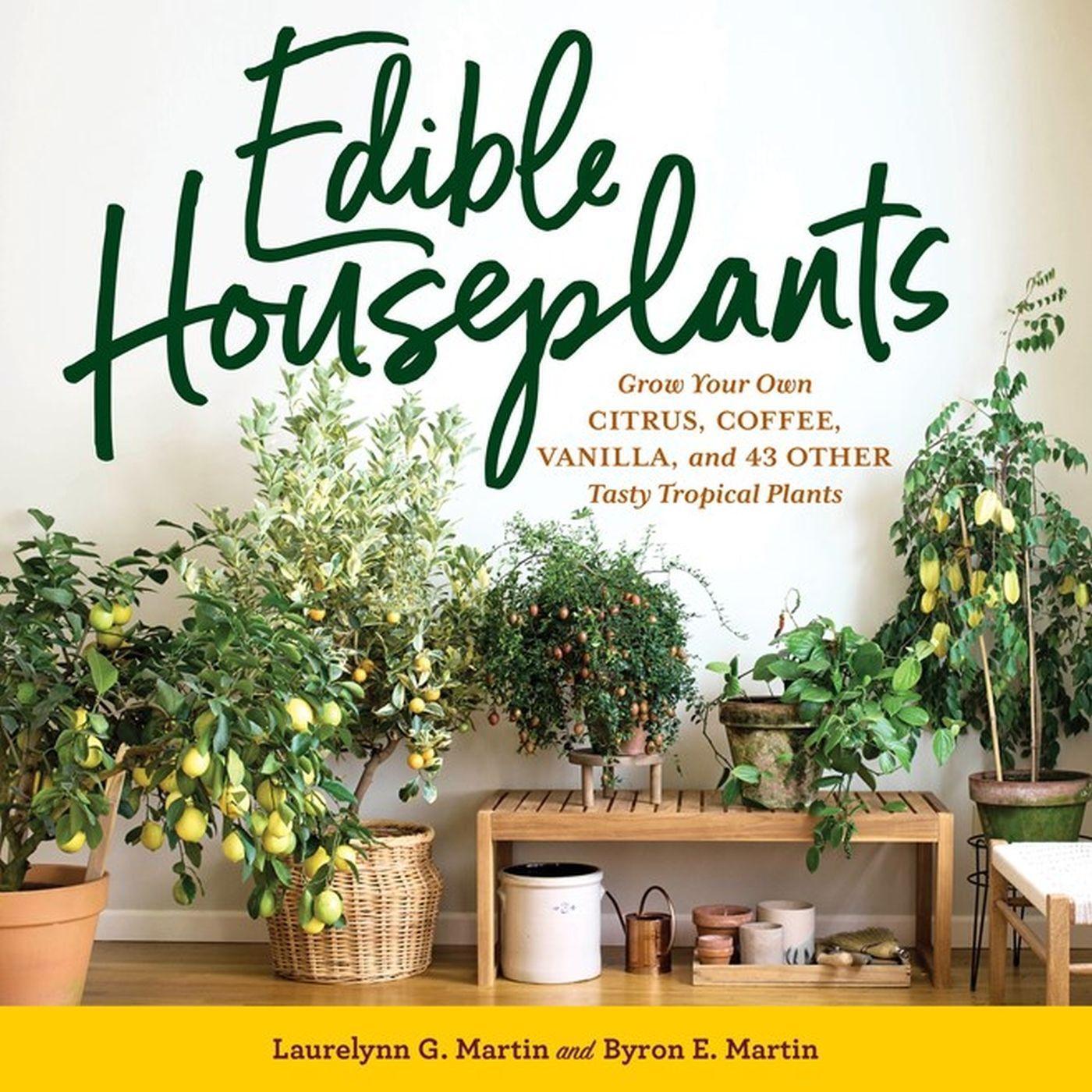 Cover: 9781635866780 | Edible Houseplants | Byron E. Martin (u. a.) | Taschenbuch | Englisch