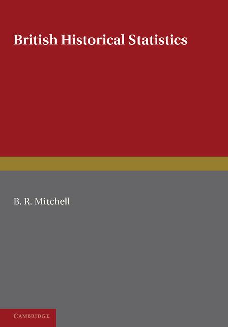 Cover: 9781107402447 | British Historical Statistics | B. R. Mitchell | Taschenbuch | 2011