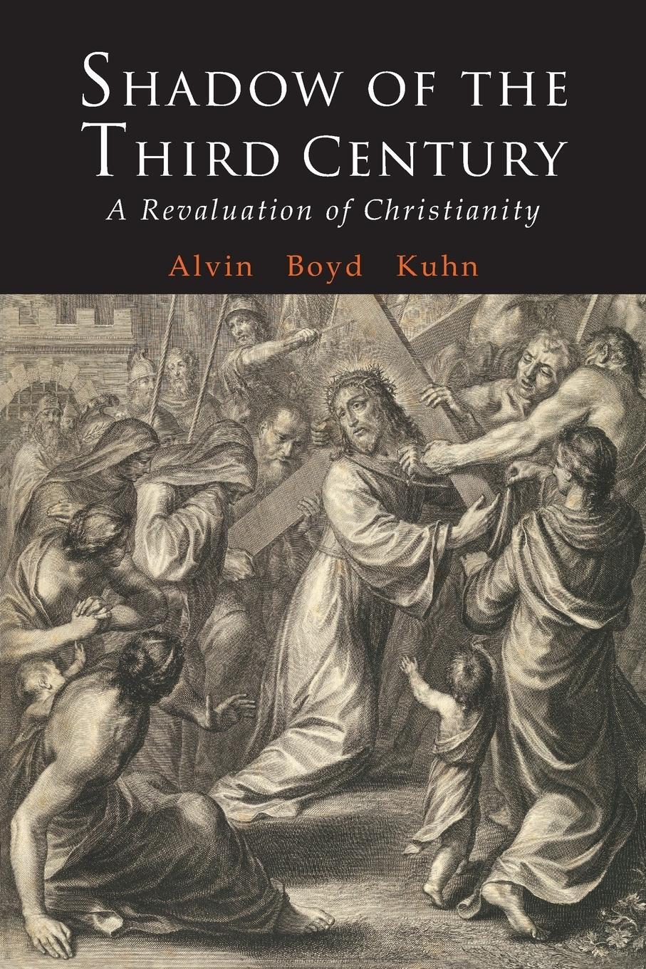 Cover: 9781684223541 | Shadow of the Third Century | A Revaluation of Christianity | Kuhn