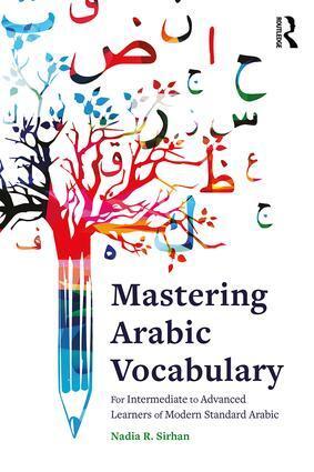Cover: 9781138942813 | Mastering Arabic Vocabulary | Nadia R. Sirhan | Taschenbuch | Arabisch