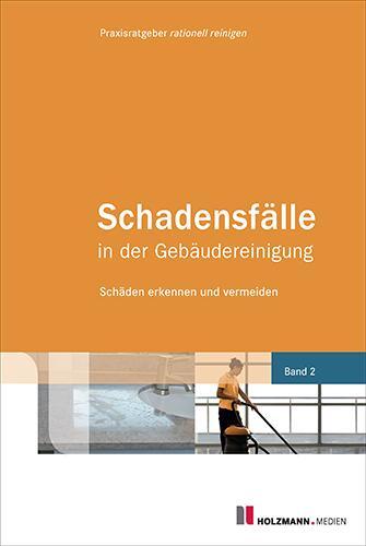 Cover: 9783778311660 | Schadensfälle in der Gebäudereinigung Band 2 | Taschenbuch | Deutsch