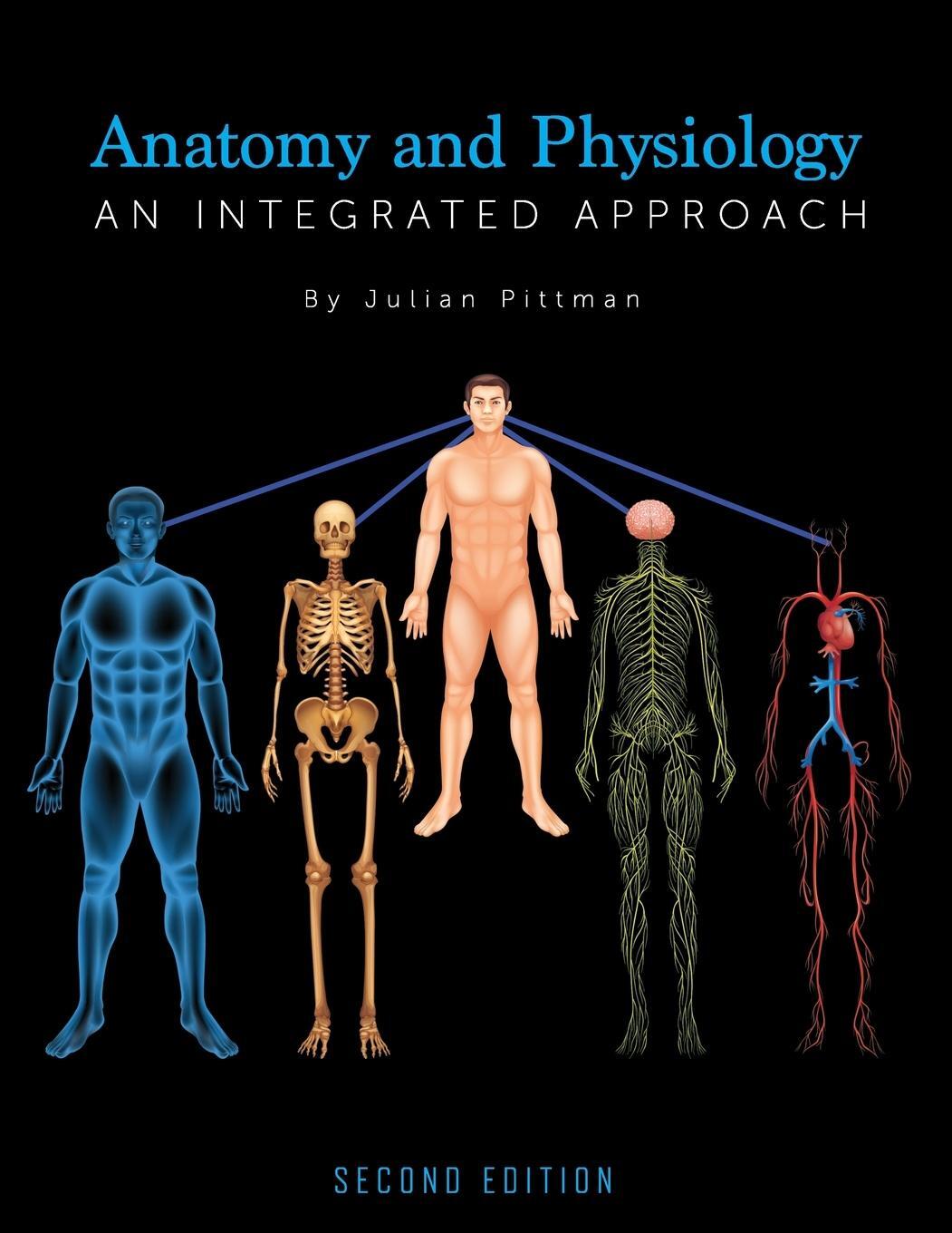 Cover: 9781516519958 | Anatomy and Physiology | An Integrated Approach | Julian Pittmann