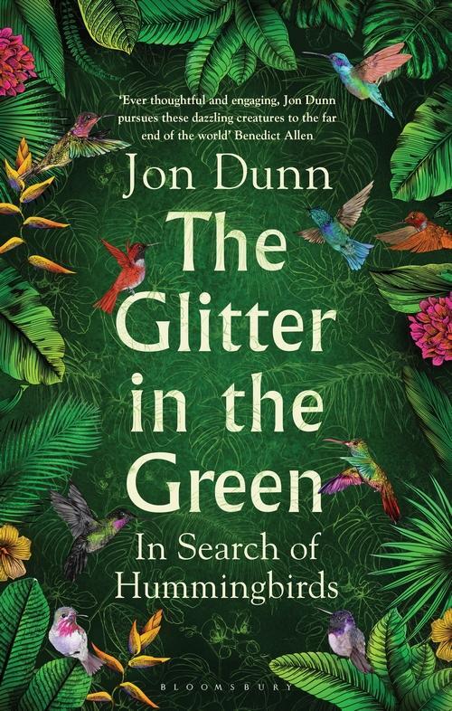 Cover: 9781526613073 | The Glitter in the Green | In Search of Hummingbirds