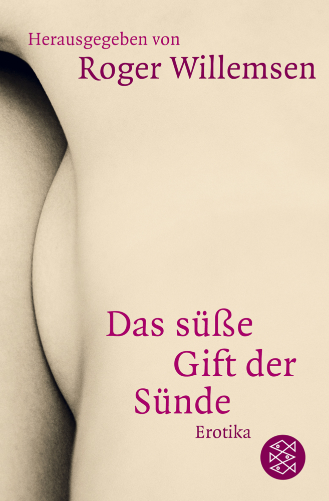 Cover: 9783596182053 | Das süße Gift der Sünde | Erotika | Roger Willemsen | Taschenbuch