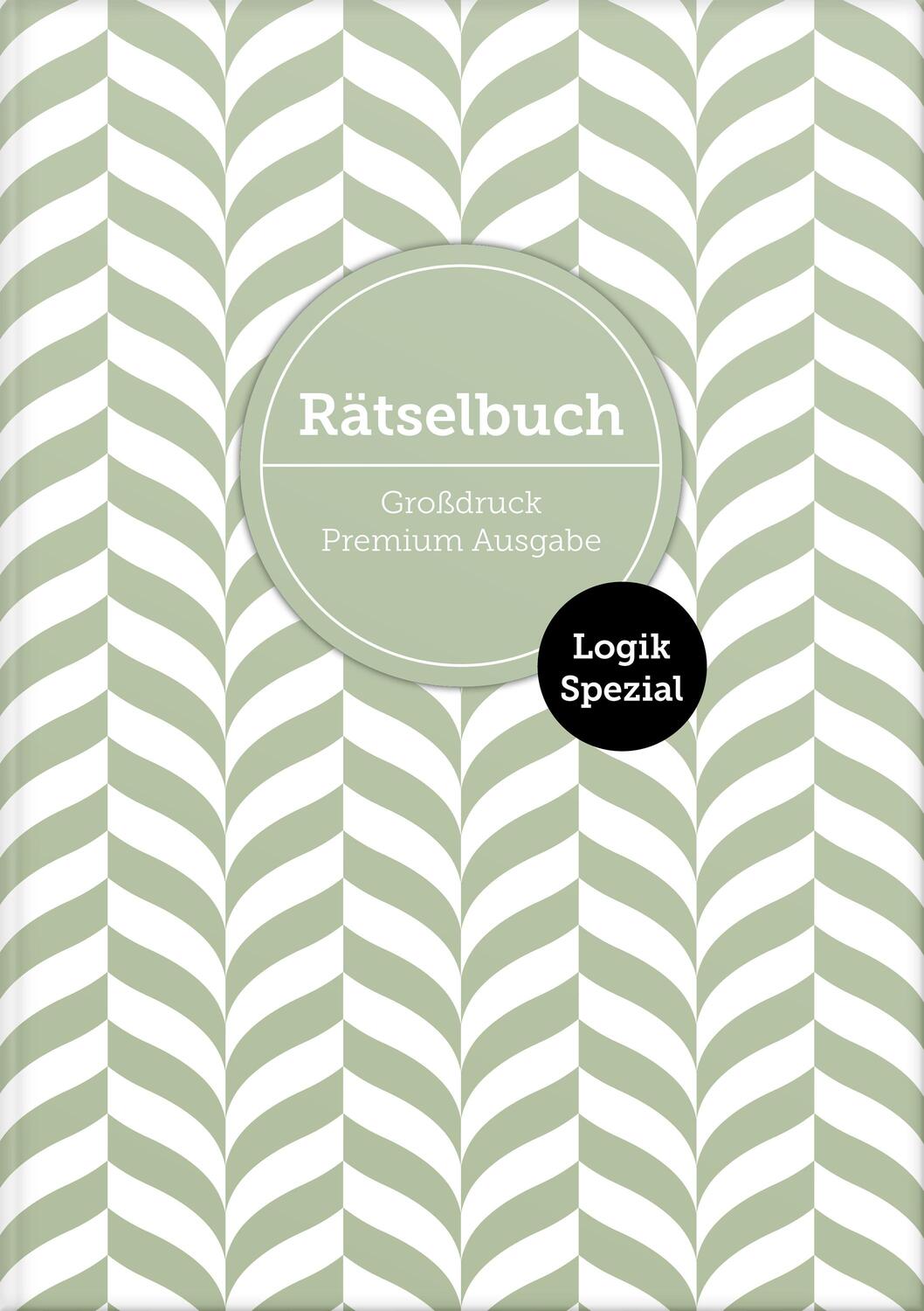 Cover: 9783966986175 | Deluxe Rätselbuch "Logik Spezial" mit 140 Logik-Rätseln. XL...