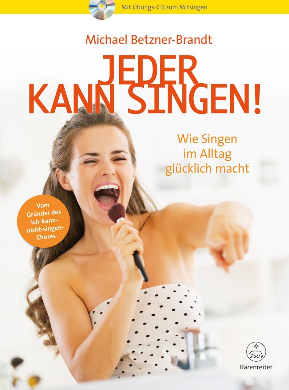 Cover: 9783761823323 | Jeder kann singen! | Michael Betzner-Brandt | Taschenbuch | Deutsch