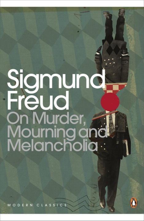 Cover: 9780141183794 | On Murder, Mourning and Melancholia | Sigmund Freud | Taschenbuch