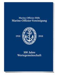 Cover: 9783813209815 | Marine-Offizier-Vereinigung 1918-2018 | Heinrich Walle | Taschenbuch