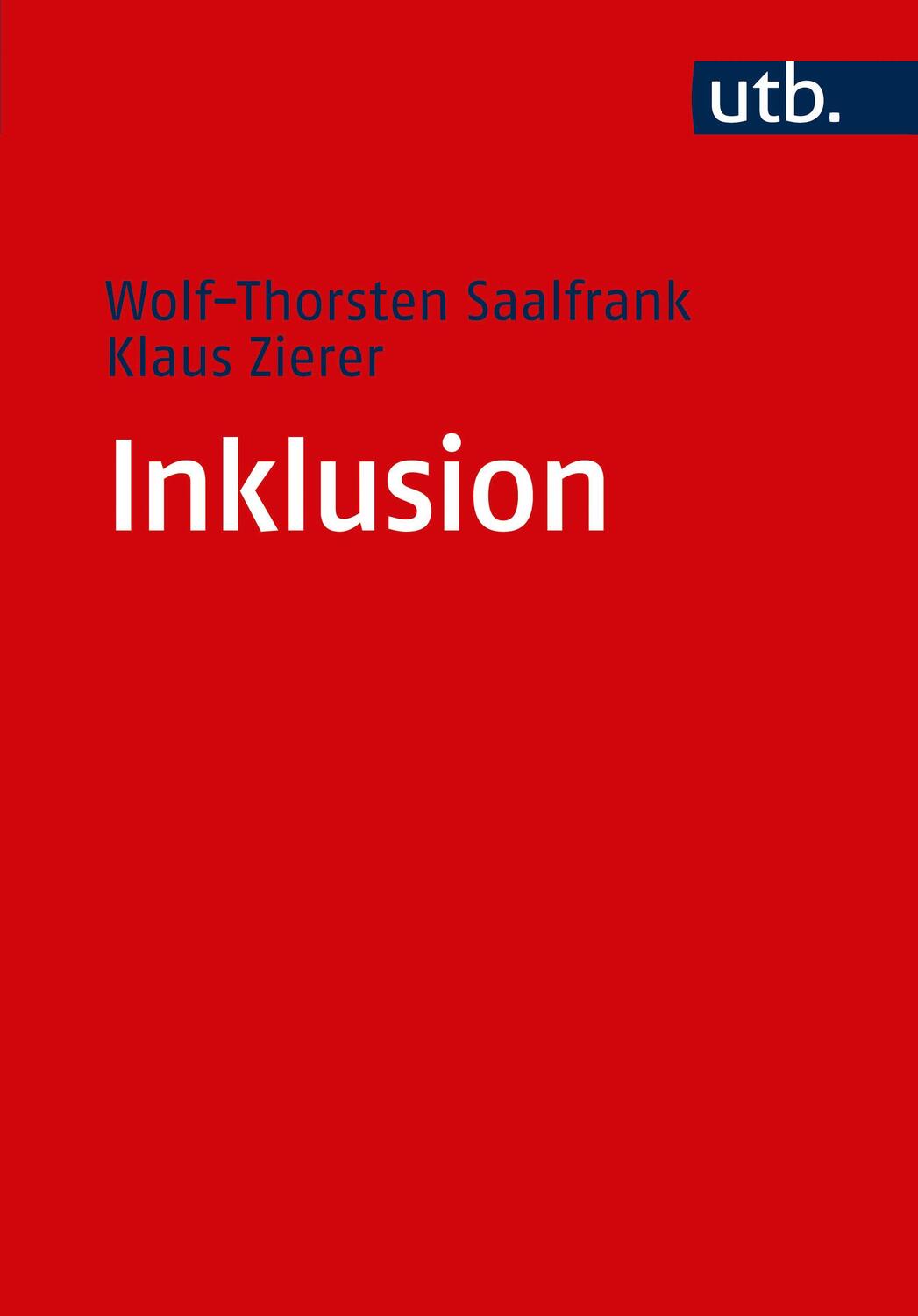 Cover: 9783825245412 | Inklusion | Wolf-Thorsten Saalfrank | Taschenbuch | 176 S. | Deutsch