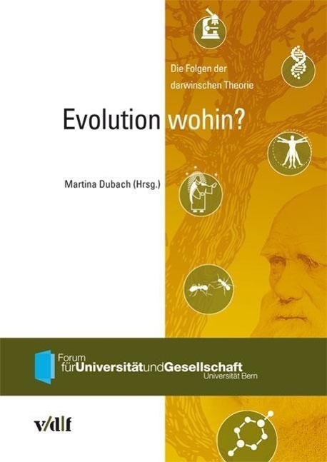 Cover: 9783728134738 | Evolution wohin? | Dubach | Taschenbuch | 310 S. | Deutsch | 2012