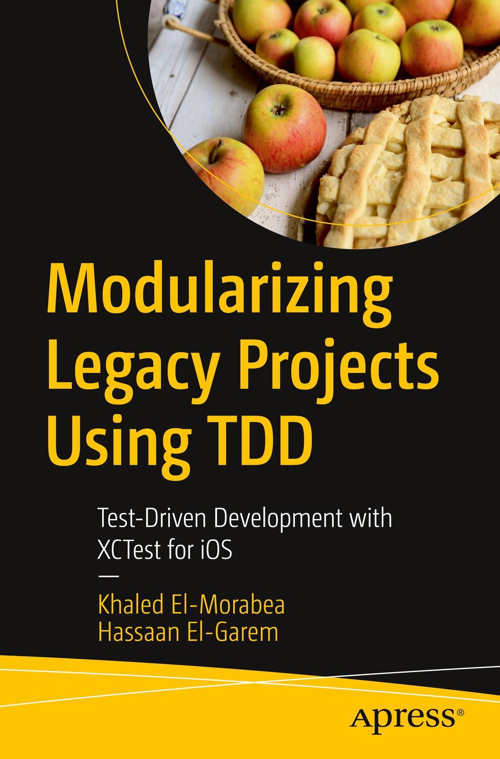 Cover: 9781484274279 | Modularizing Legacy Projects Using TDD | Hassaan El-Garem (u. a.)