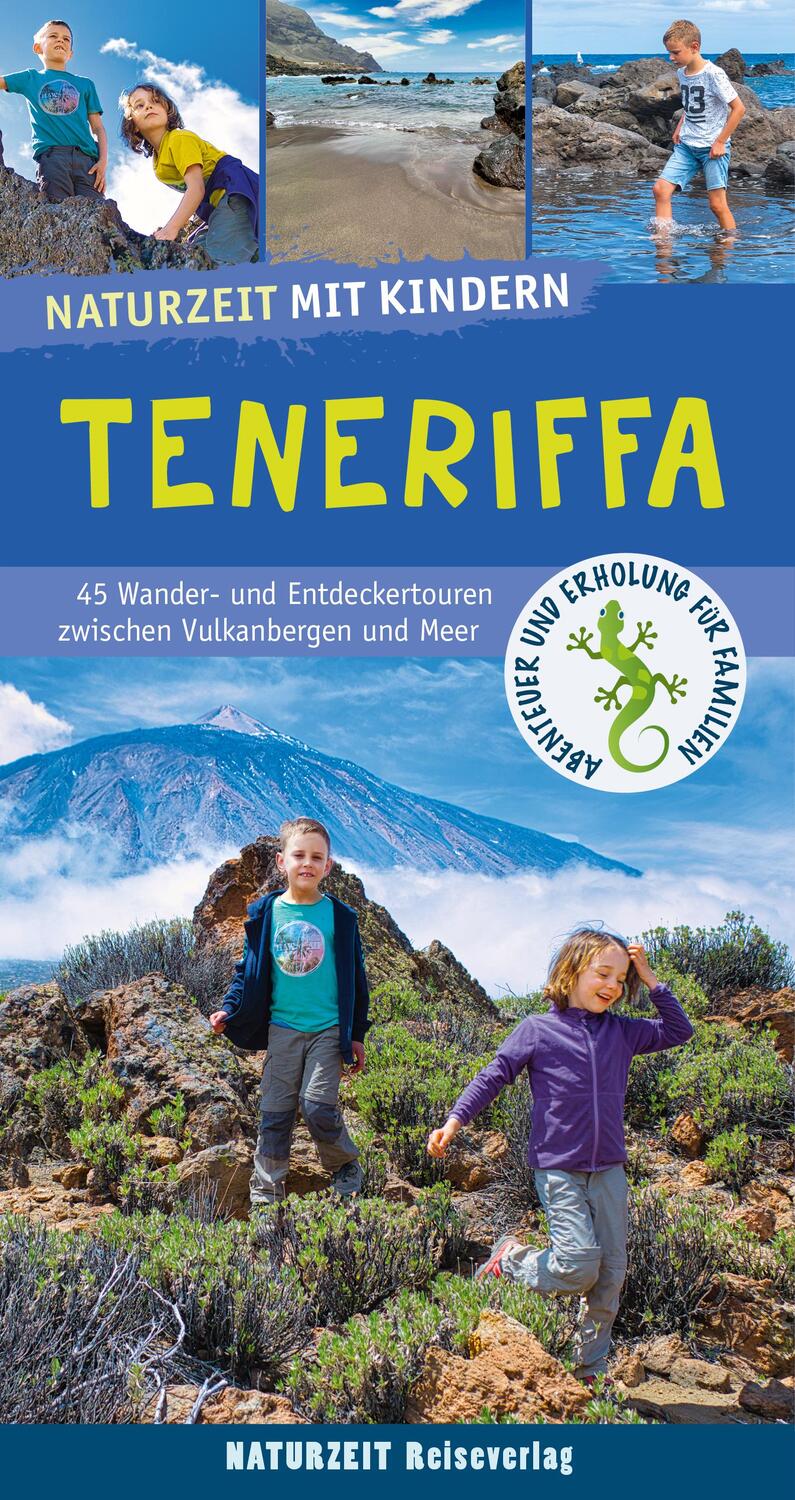 Cover: 9783944378329 | Naturzeit mit Kindern: Teneriffa | Alexander Ramin (u. a.) | Buch