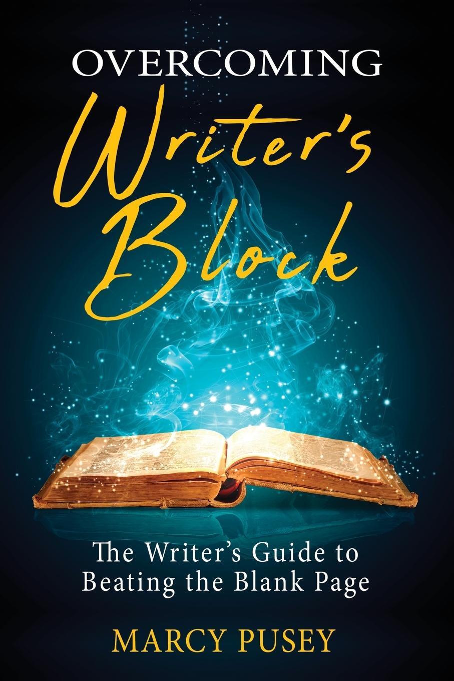Cover: 9781948283243 | Overcoming Writer's Block | Marcy Pusey | Taschenbuch | Paperback