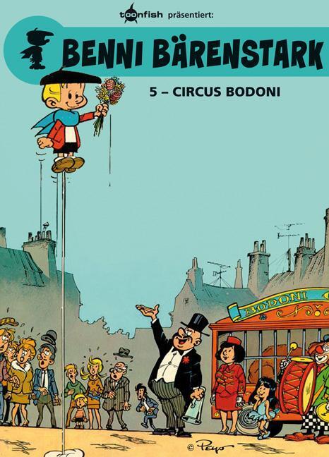 Cover: 9783868699364 | Benni Bärenstark 05. Circus Bodoni | Peyo | Buch | Deutsch | 2014