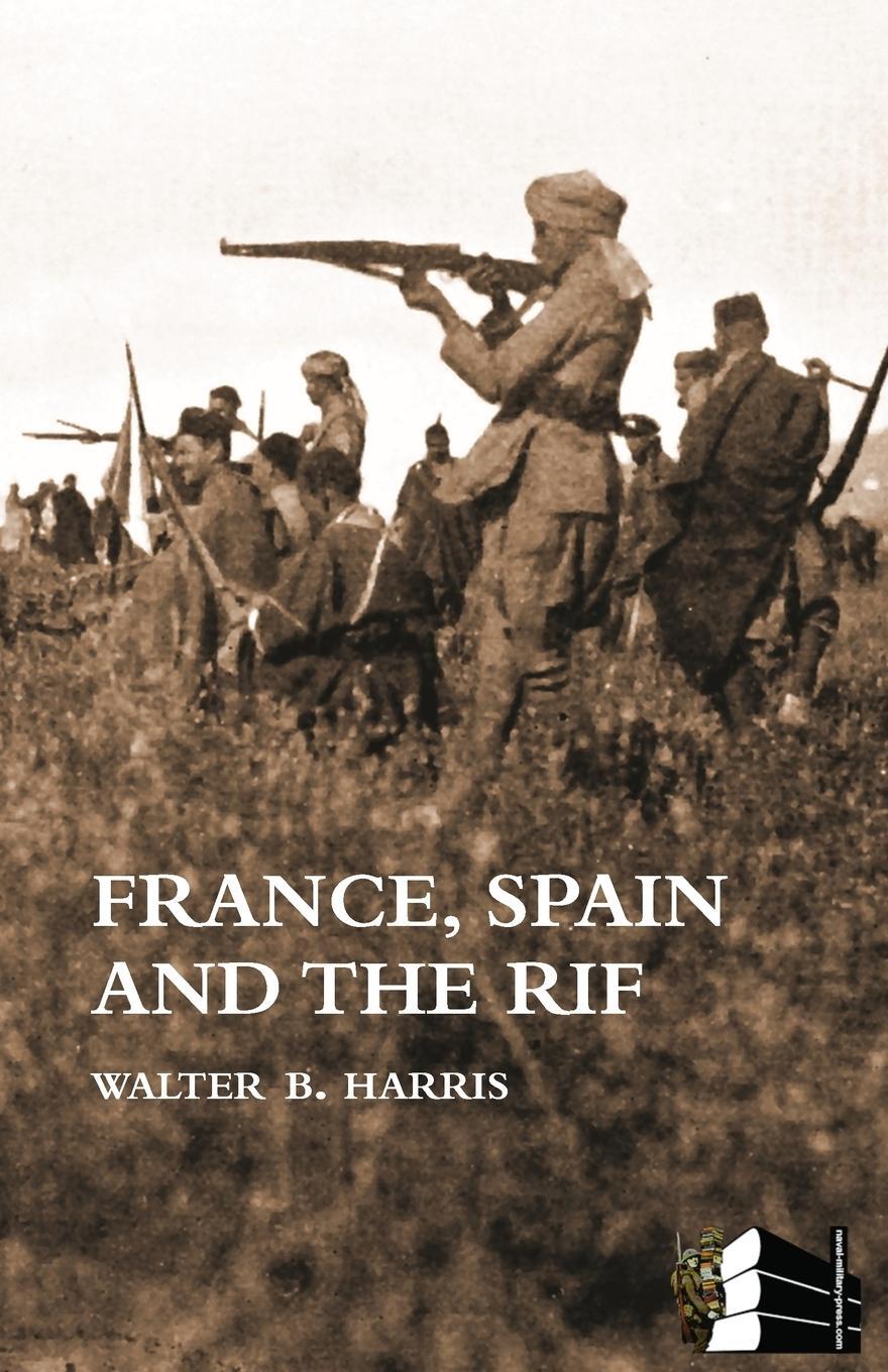 Cover: 9781783310456 | FRANCE, SPAIN AND THE RIF(Rif War, also called the Second Moroccan...