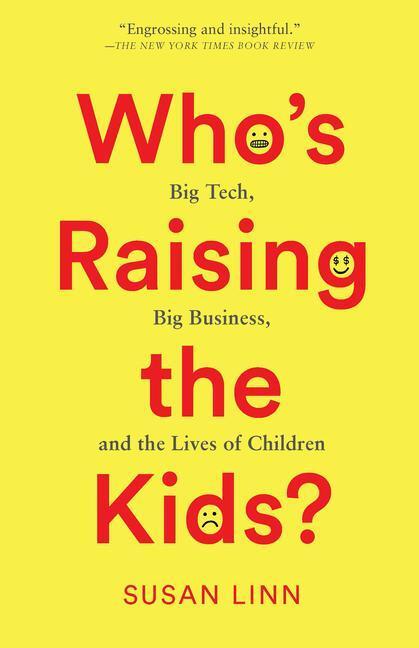 Cover: 9781620978337 | Who's Raising the Kids? | Susan Linn | Taschenbuch | Englisch | 2023