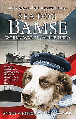 Cover: 9781841588490 | Sea Dog Bamse | World War II Canine Hero | Andrew Orr (u. a.) | Buch