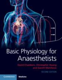 Cover: 9781108463997 | Basic Physiology for Anaesthetists | Christopher Huang (u. a.) | Buch
