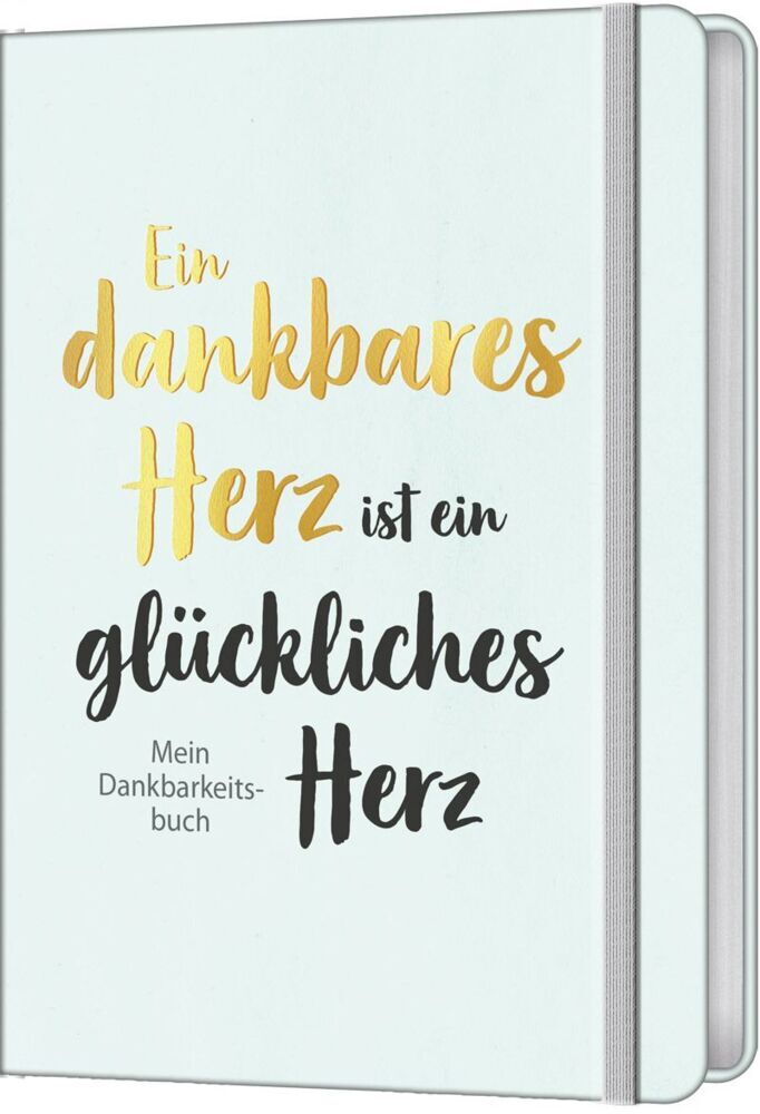 Cover: 9783957346155 | Ein dankbares Herz ist ein glückliches Herz | Mein Dankbarkeitsbuch