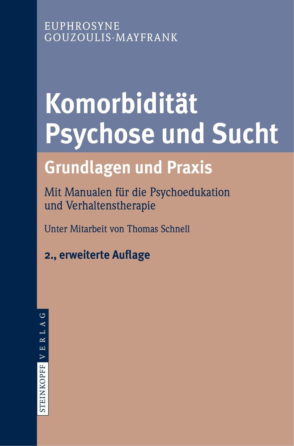 Cover: 9783798517684 | Komorbidität Psychose und Sucht | Euphrosyne Gouzoulis-Mayfrank | Buch