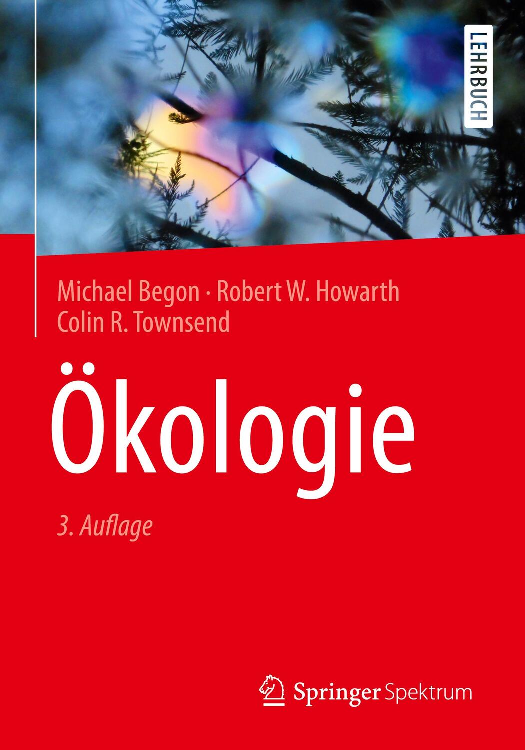 Cover: 9783662499054 | Ökologie | Michael Begon (u. a.) | Taschenbuch | Springer-Lehrbuch