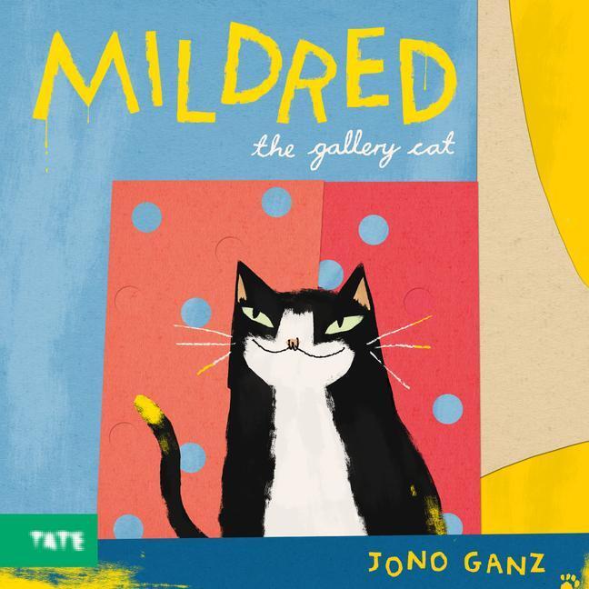 Cover: 9781849767873 | Mildred the Gallery Cat | Jono Ganz | Buch | Englisch | 2022