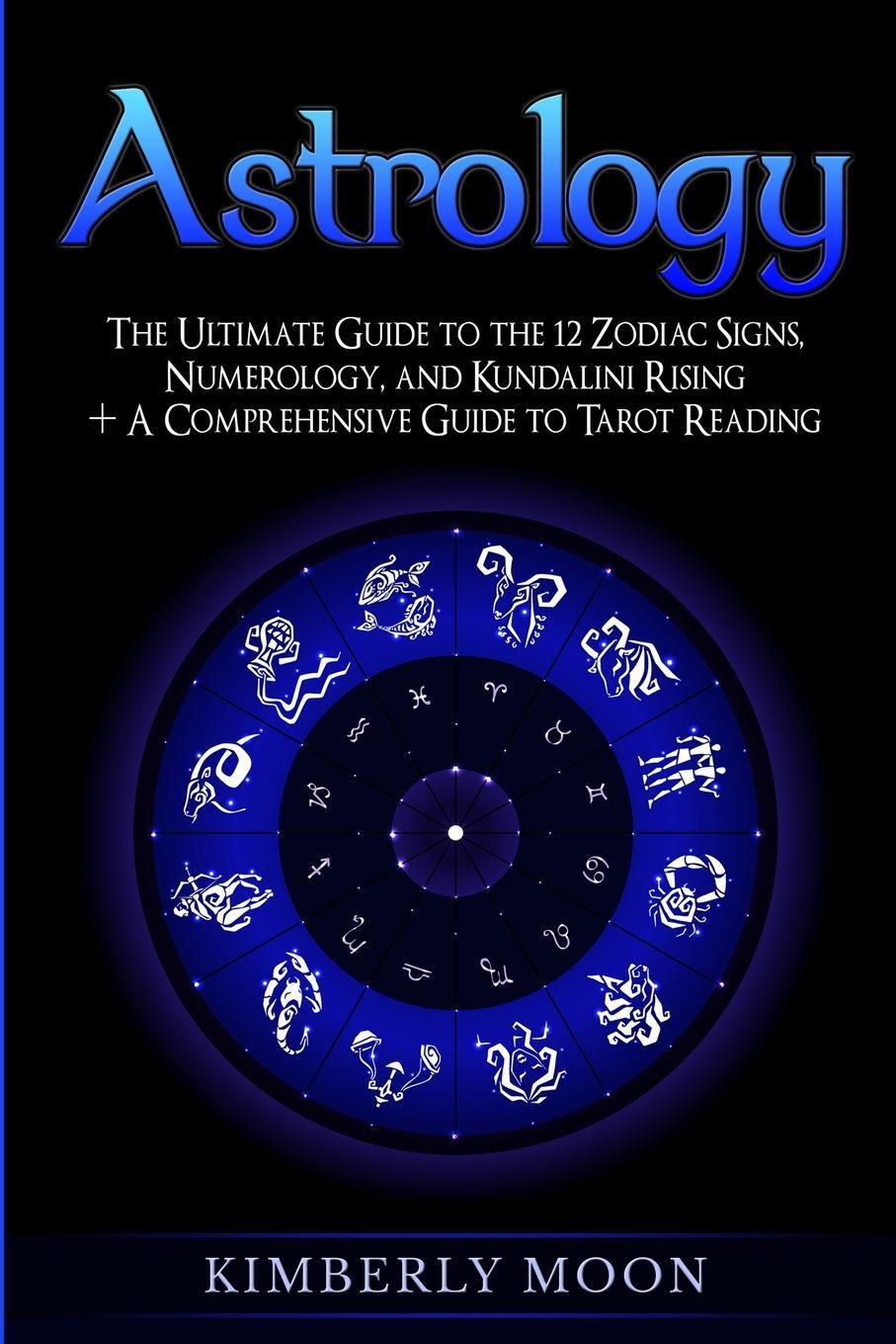 Cover: 9781950922840 | Astrology | Kimberly Moon | Taschenbuch | Paperback | Englisch | 2019