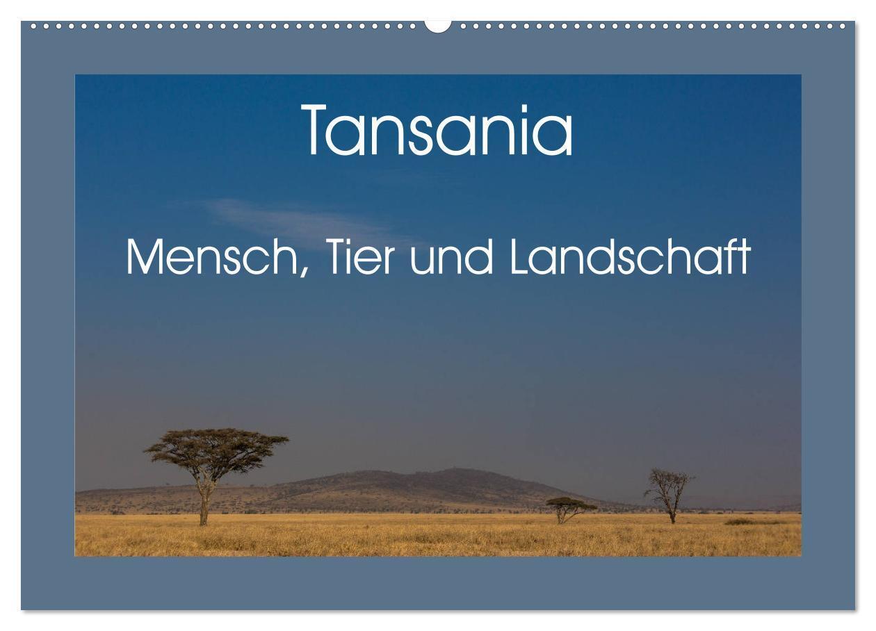 Cover: 9783675799615 | Tansania - Mensch, Tier und Landschaft (Wandkalender 2024 DIN A2...