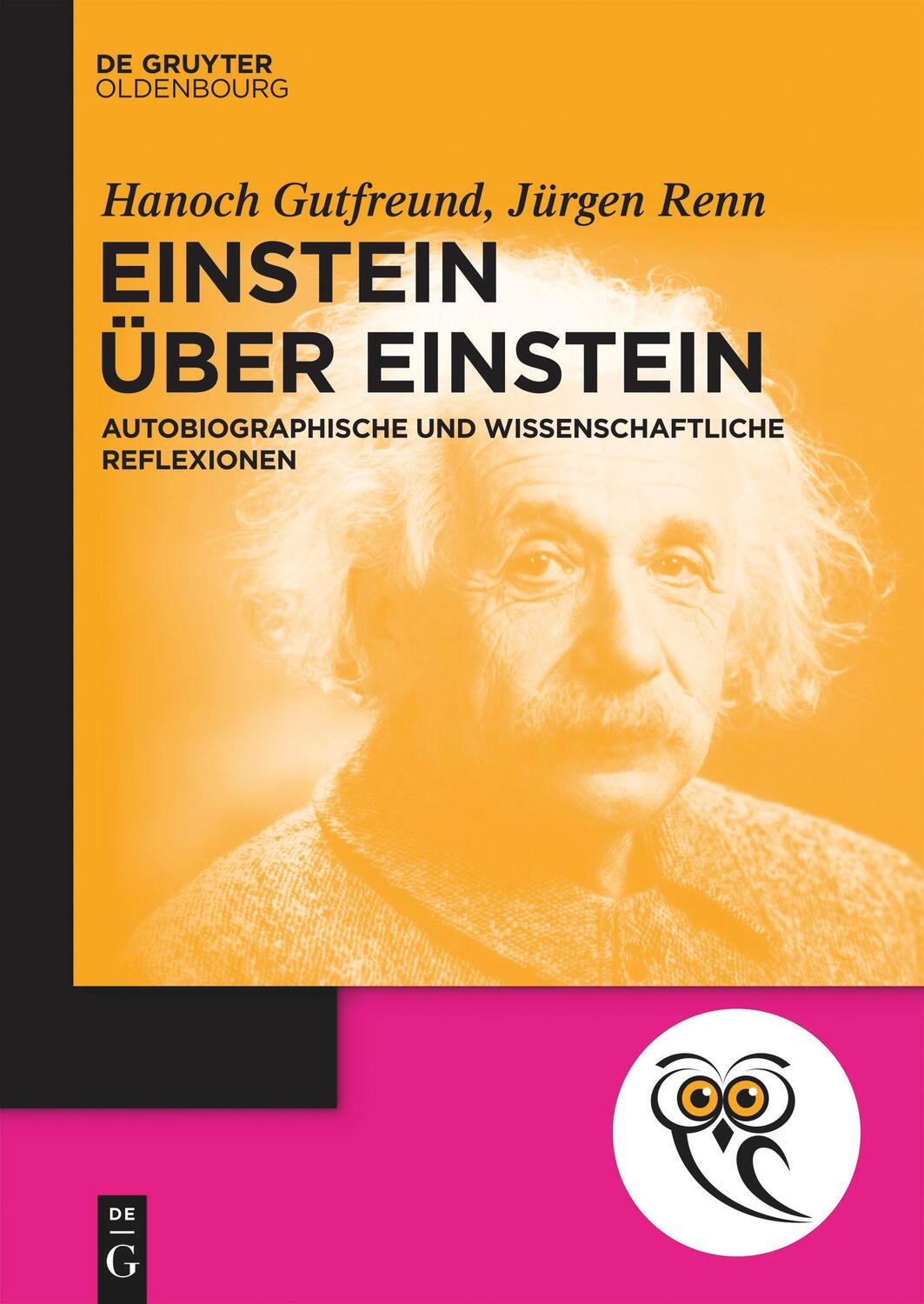 Cover: 9783110744682 | Einstein über Einstein | Jürgen Renn (u. a.) | Taschenbuch | XIII