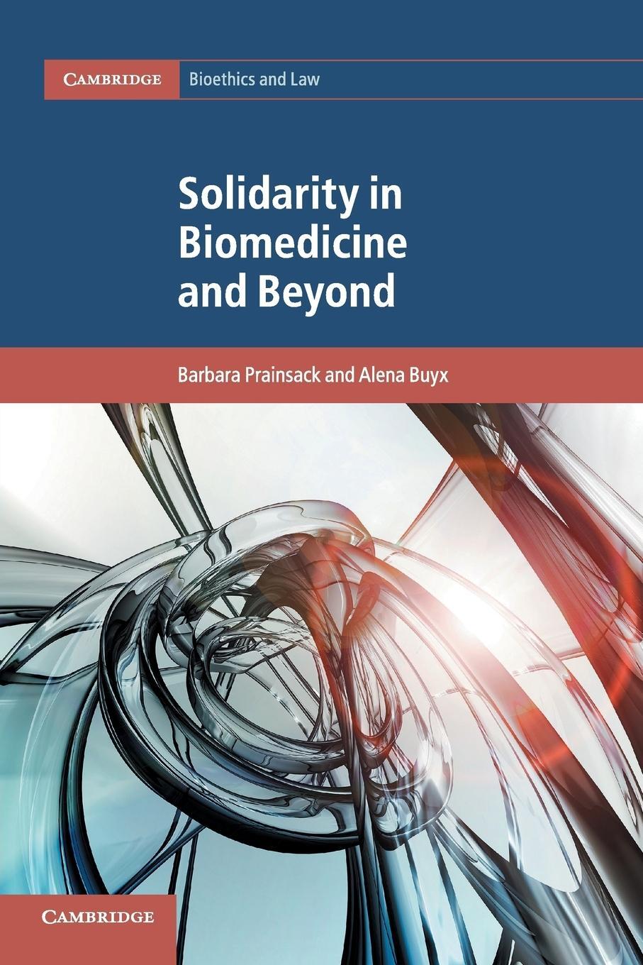 Cover: 9781107424784 | Solidarity in Biomedicine and Beyond | Barbara Prainsack (u. a.)
