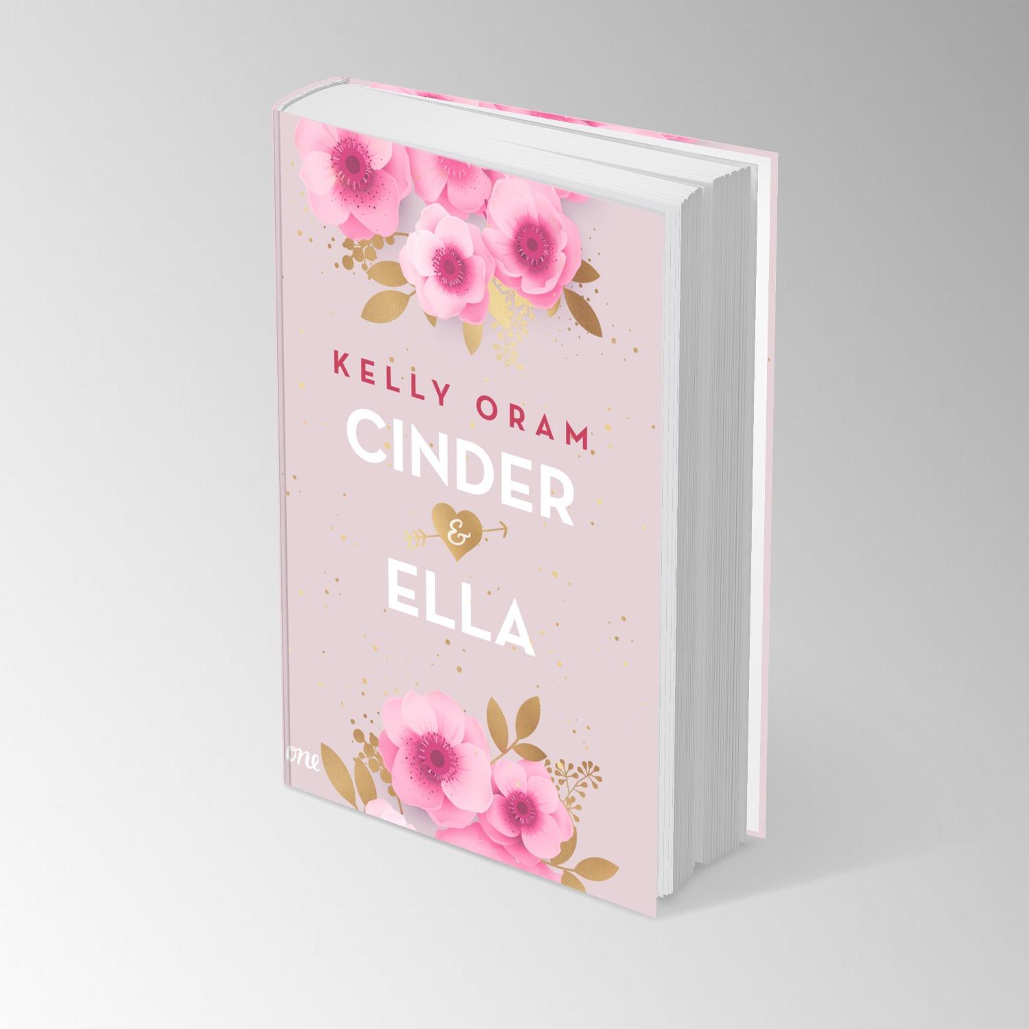 Bild: 9783846602430 | Cinder &amp; Ella | Kelly Oram | Buch | Cinder &amp; Ella | 448 S. | Deutsch