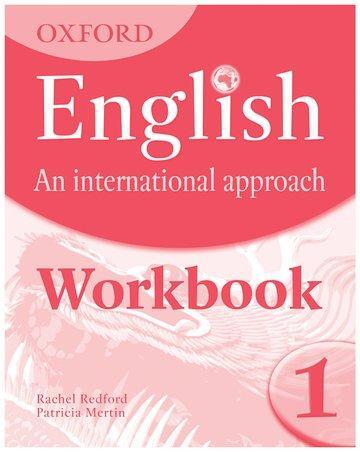 Cover: 9780199127238 | Oxford English: An International Approach: Workbook 1 | Mark Saunders