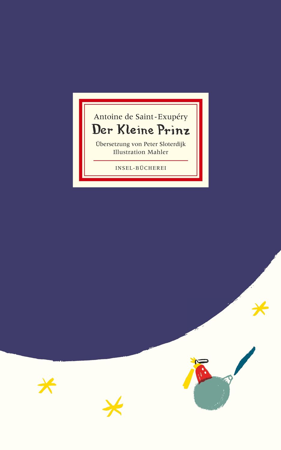 Cover: 9783458200178 | Der kleine Prinz | Antoine de Saint-Exupéry | Buch | Insel-Bücherei