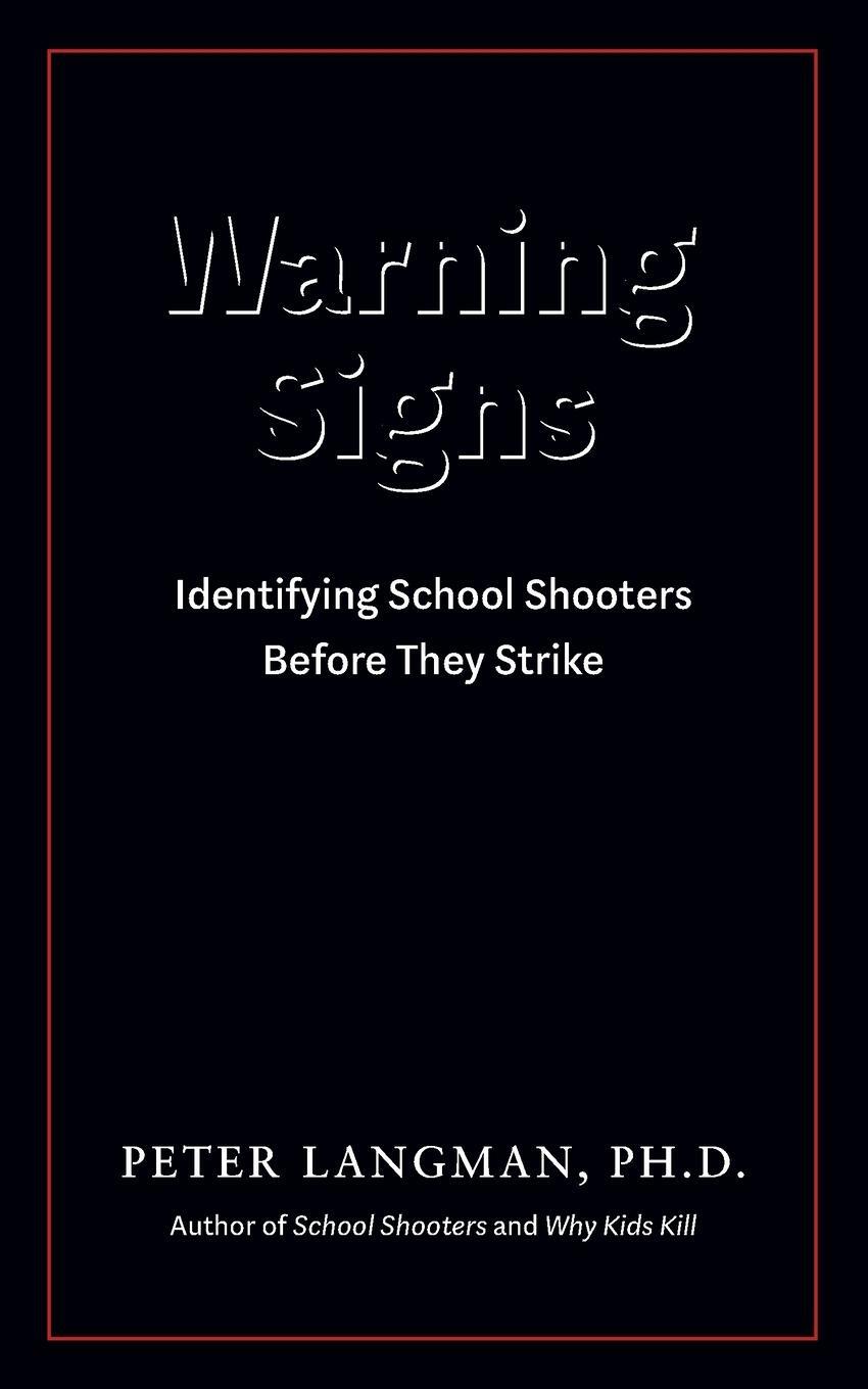 Cover: 9780578922997 | Warning Signs | Identifying School Shooters Before They Strike | Buch