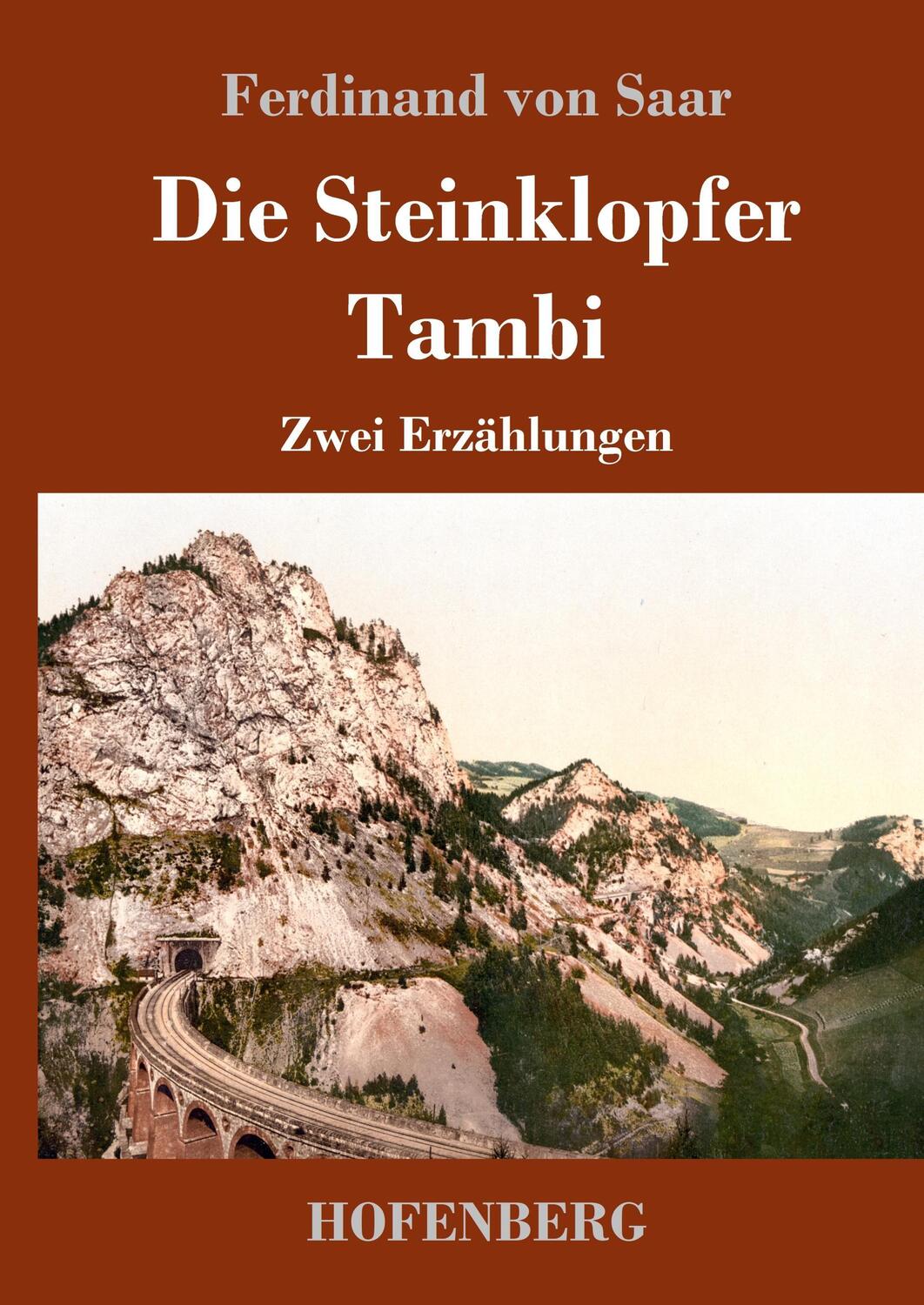 Cover: 9783743718692 | Die Steinklopfer / Tambi | Zwei Erzählungen | Ferdinand Von Saar