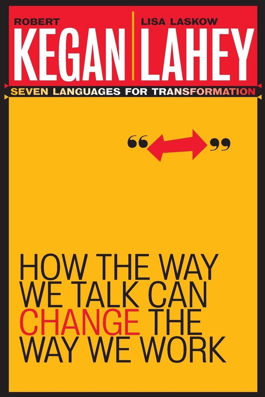 Cover: 9780787963781 | How the Way We Talk Can Change the Way We Work | Robert Kegan (u. a.)