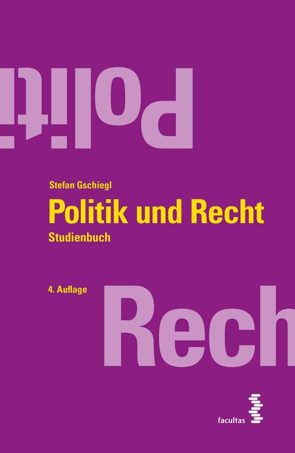 Cover: 9783708924632 | Politik und Recht | Studienbuch | Stefan Gschiegl | Taschenbuch | 2023