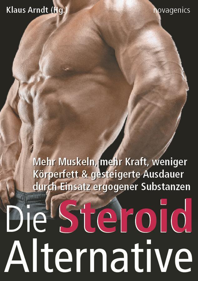 Cover: 9783929002591 | Die Steroid Alternative | Klaus Arndt | Taschenbuch | Deutsch | 2016